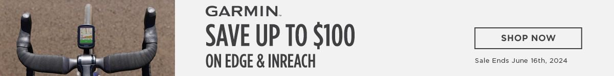 Garmin Save up to $100 on Edge and InReach Shop Now